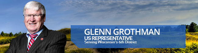 Glenn Grothman US Representative. Serving Wisconsin's 6th District