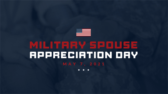 Military Spouse Appreciation Day